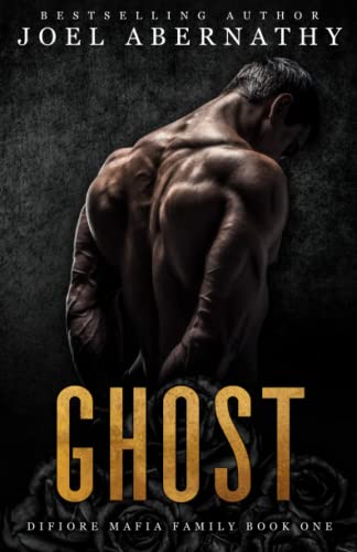 Ghost: An MM Mafia Romance (The DiFiore Mafia Family, Band 1)
