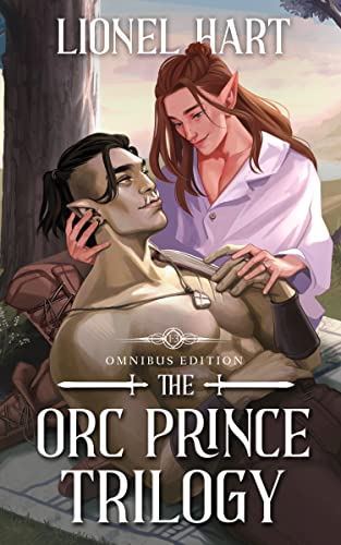 The Orc Prince Trilogy Omnibus Edition: MM Fantasy Romance Complete Series