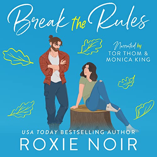 Break the Rules: Loveless Brothers, Book 3