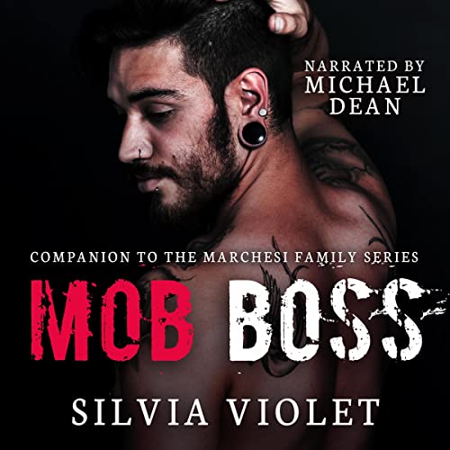 Mob Boss: A Marchesi Family Story