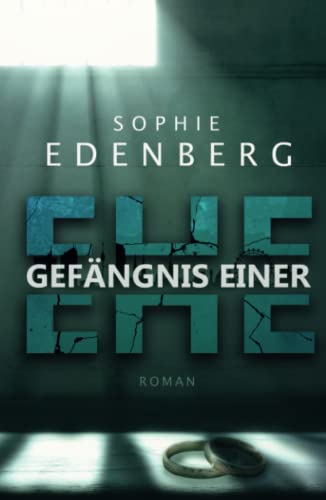 Gefängnis einer Ehe: Thriller / Drama