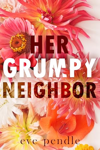 Her Grumpy Neighbor until Halloween: an Enemies to Lovers British Billionaire romance (Secrets of Wildbrook Book 2)
