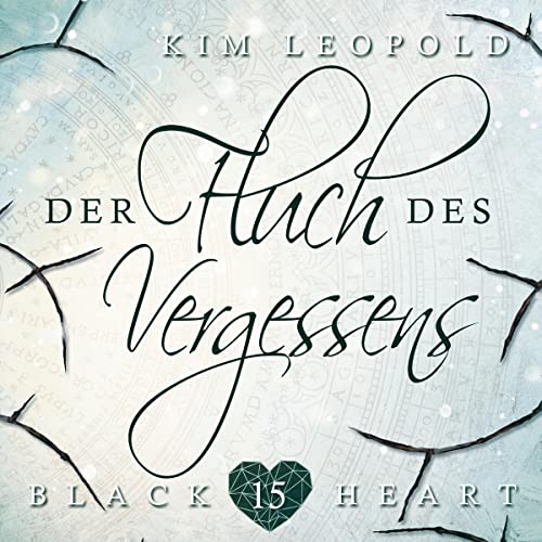 Der Fluch des Vergessens: Black Heart 15