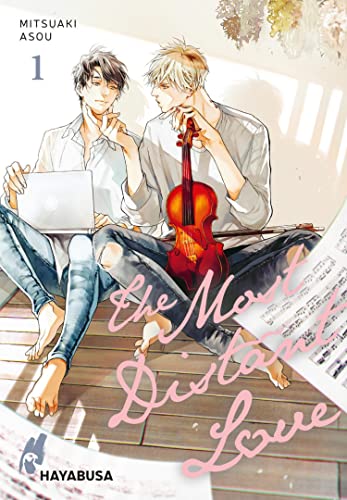 The Most Distant Love 1: Zwei Welten - eine Liebe? Einfühlsam erzählter Boys Love mit atemberaubendem Artwork über das gegenseitige Verstehen!