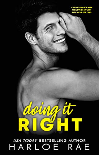 Doing It Right: A Second Chance, Single Parent Romance (Babe Squad Standalones)