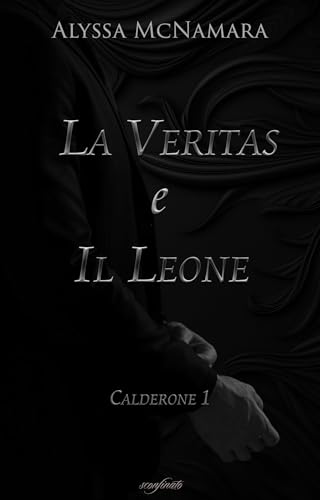 La Veritas e il Leone (Calderone 1)