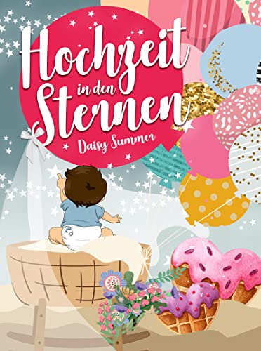 Hochzeit in den Sternen (Herzen im Schottenrock - Die Hochzeit-Reihe von Daisy Summer 5)