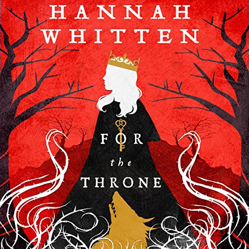 For the Throne: The Wilderwood Books, Book 2