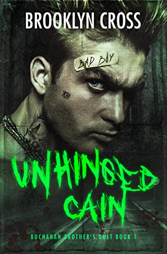 Unhinged Cain (Buchanan Brothers Book 1)