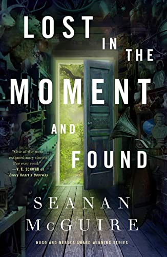 Lost in the Moment and Found (Wayward Children Book 8) (English Edition)