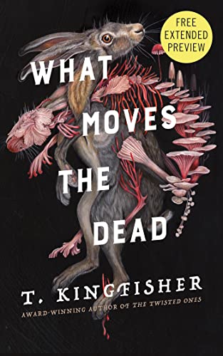 What Moves the Dead Sneak Peek (English Edition)