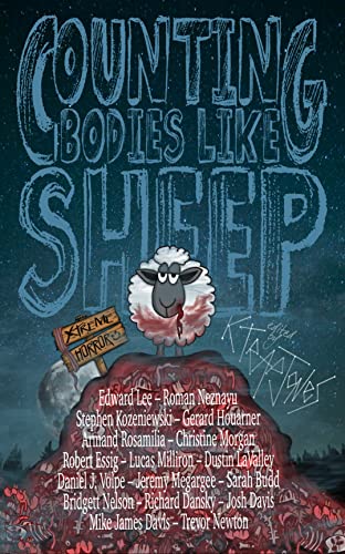 Counting Bodies Like Sheep: Extreme Horror Anthology (English Edition)