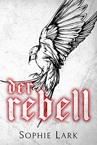 Der Rebell (Kingmakers 2)