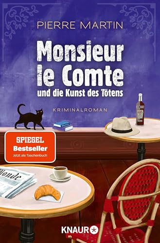 Monsieur le Comte und die Kunst des Tötens: Kriminalroman | Vom Autor der Bestseller-Reihe um Madame le Commissaire | Die perfekte Urlaubslektüre (Die Monsieur-le-Comte-Serie 1)