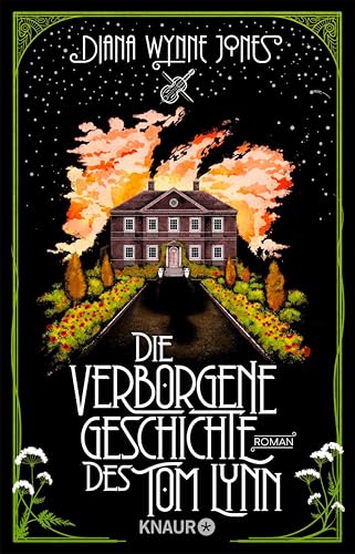 Die verborgene Geschichte des Tom Lynn: Roman | Fantasy-Märchen von der Autorin von »Das wandelnde Schloss«