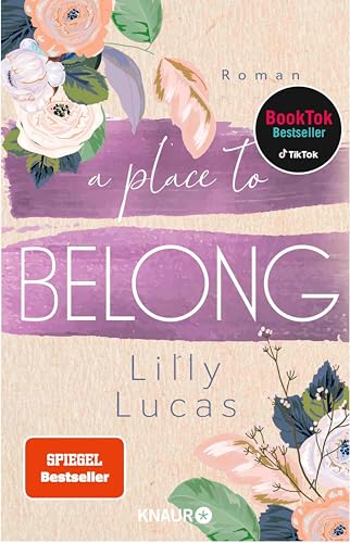A Place to Belong: Roman | Leichtfüßige Young Romance zum Wohlfühlen | Booktok-Bestseller | Spiegel-Bestseller (Cherry Hill 3)