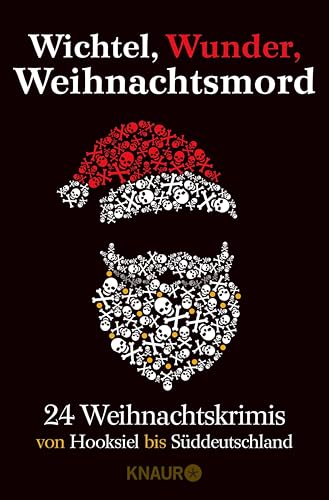 Wichtel, Wunder, Weihnachtsmord: Von Kiel bis Wien