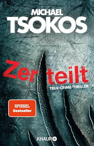 Zerteilt: True-Crime-Thriller | SPIEGEL Bestseller | Die ultimative Herausforderung für Rechtsmediziner Dr. Fred Abel! (Die Fred Abel-Reihe 5)