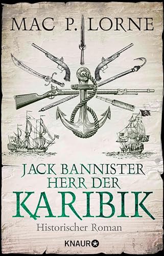 Jack Bannister - Herr der Karibik: Historischer Roman