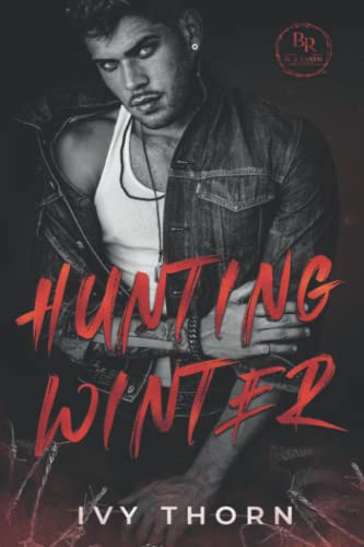 Hunting Winter (A Dark New Adult Stalker Romance) (Blackmoor Revenge, Band 1)