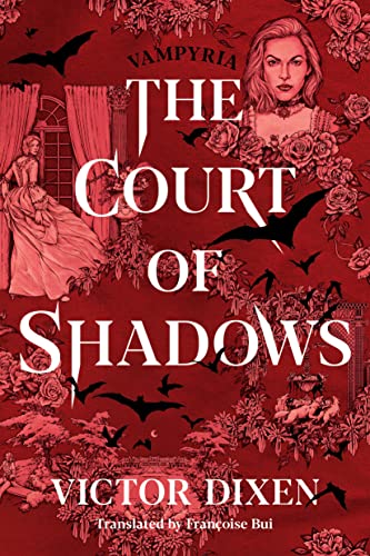 The Court of Shadows (Vampyria Saga Book 1)
