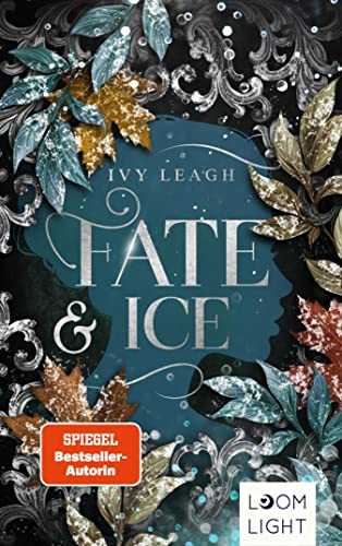 Die Nordlicht-Saga 2: Fate and Ice: Magische Romantasy um eine Liebe, die das Schicksal herausfordert