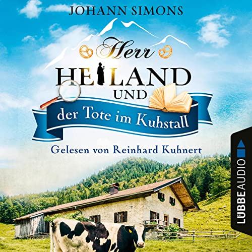 Herr Heiland und der Tote im Kuhstall: Herr Heiland 6