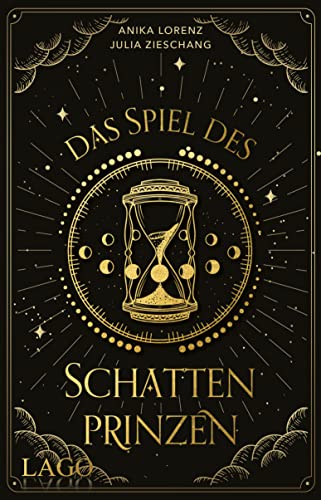 Das Spiel des Schattenprinzen: Spannender Fantasyroman für Jugendliche ab 14: Spiel gegen die Zeit mit Romantik und Machtkampf im Labyrinth von Gut und ... und Feindschaft liegen nah beieinander