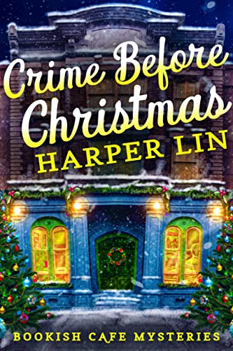 Crime Before Christmas: A Bookish Cafe Mystery