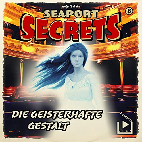 Die geisterhafte Gestalt: Seaport Secrets 8