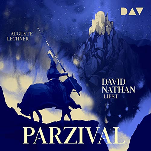 Parzival - Auf der Suche nach der Gralsburg