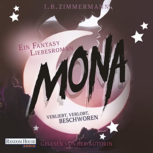 Mona - Verliebt, verlobt, beschworen: Mona 2