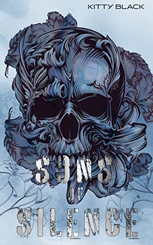 Sons of Silence Book Five: Biker Dark Romance (Sons of Silence MC 6)