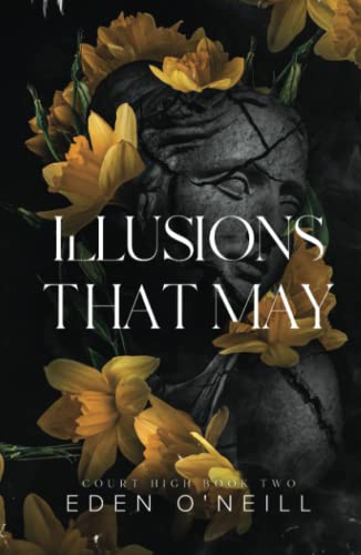 Illusions That May (Court High, Band 2)