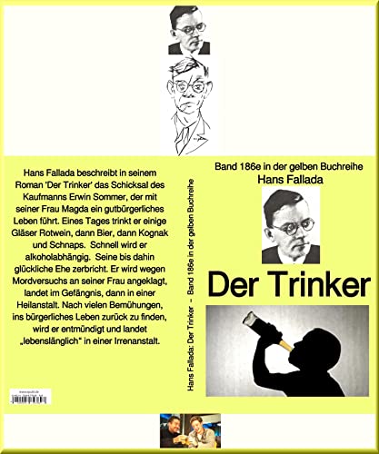 Hans Fallada: Der Trinker – Band 186e in der gelben Buchreihe – bei Jürgen Ruszkowski (gelbe Buchreihe)