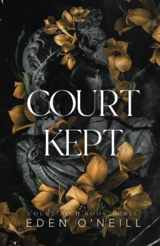 Court Kept (Court High, Band 3)