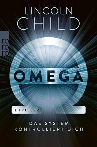 Omega: Das System kontrolliert dich (Ein Fall für Jeremy Logan 6)