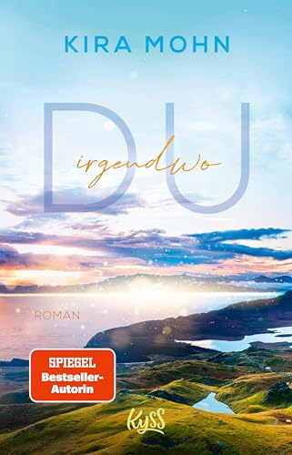 Du irgendwo (Schottland-Reihe 1)