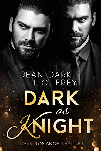 Dark as Knight: Dark Romance Thriller