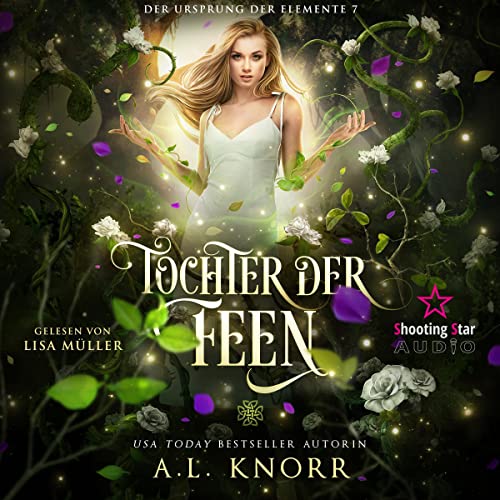 Tochter der Feen: Der Ursprung der Elemente 7