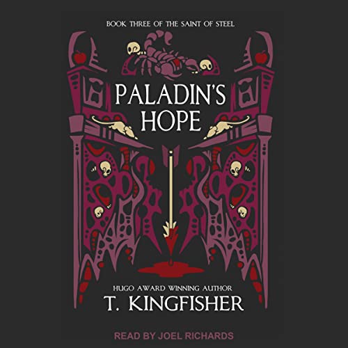 Paladin's Hope: The Saint of Steel, Book 3