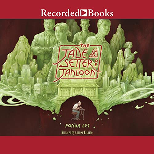The Jade Setter of Janloon: Green Bone
