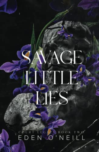 Savage Little Lies (Court Legacy, Band 2)