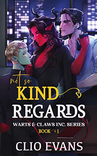 Not So Kind Regards (MMW Monster Romance) (Warts & Claws Inc. Series Book 1)