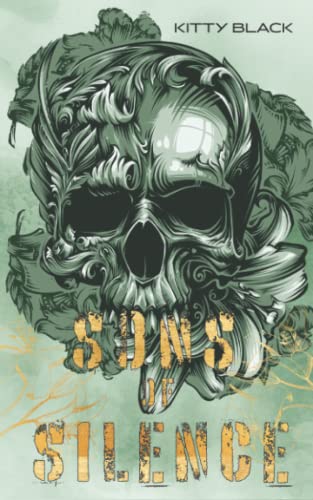 Sons of Silence: Book Two: Biker Dark Romance (Sons of Silence MC, Band 2)