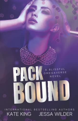 Pack Bound (The Blissful Omegaverse, Band 2)