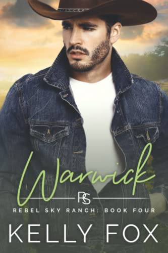 Warwick: An MMM Cowboy Romance (Rebel Sky Ranch, Band 4)