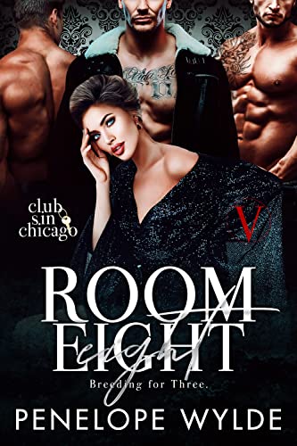 Room Eight: A Dark Bratva Mafia Reverse Harem Romance