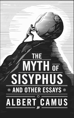Myth of Sisyphus and Other Essays