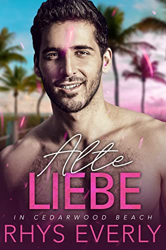 Alte Liebe in Cedarwood Beach